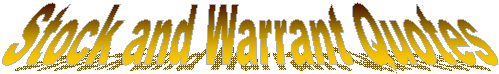 Stock and Warrant Quotes